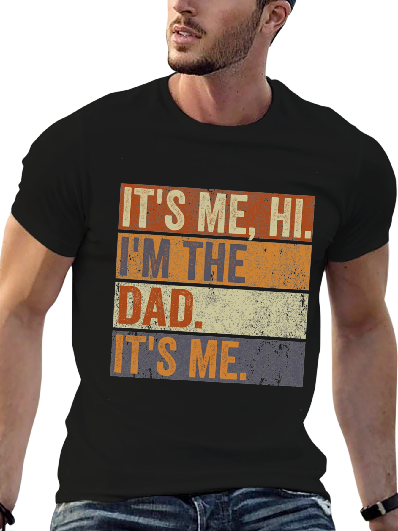 Its Me Hi Im The Dad T-Shirt