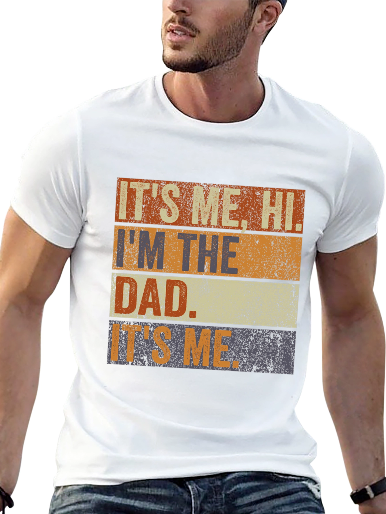 Its Me Hi Im The Dad T-Shirt