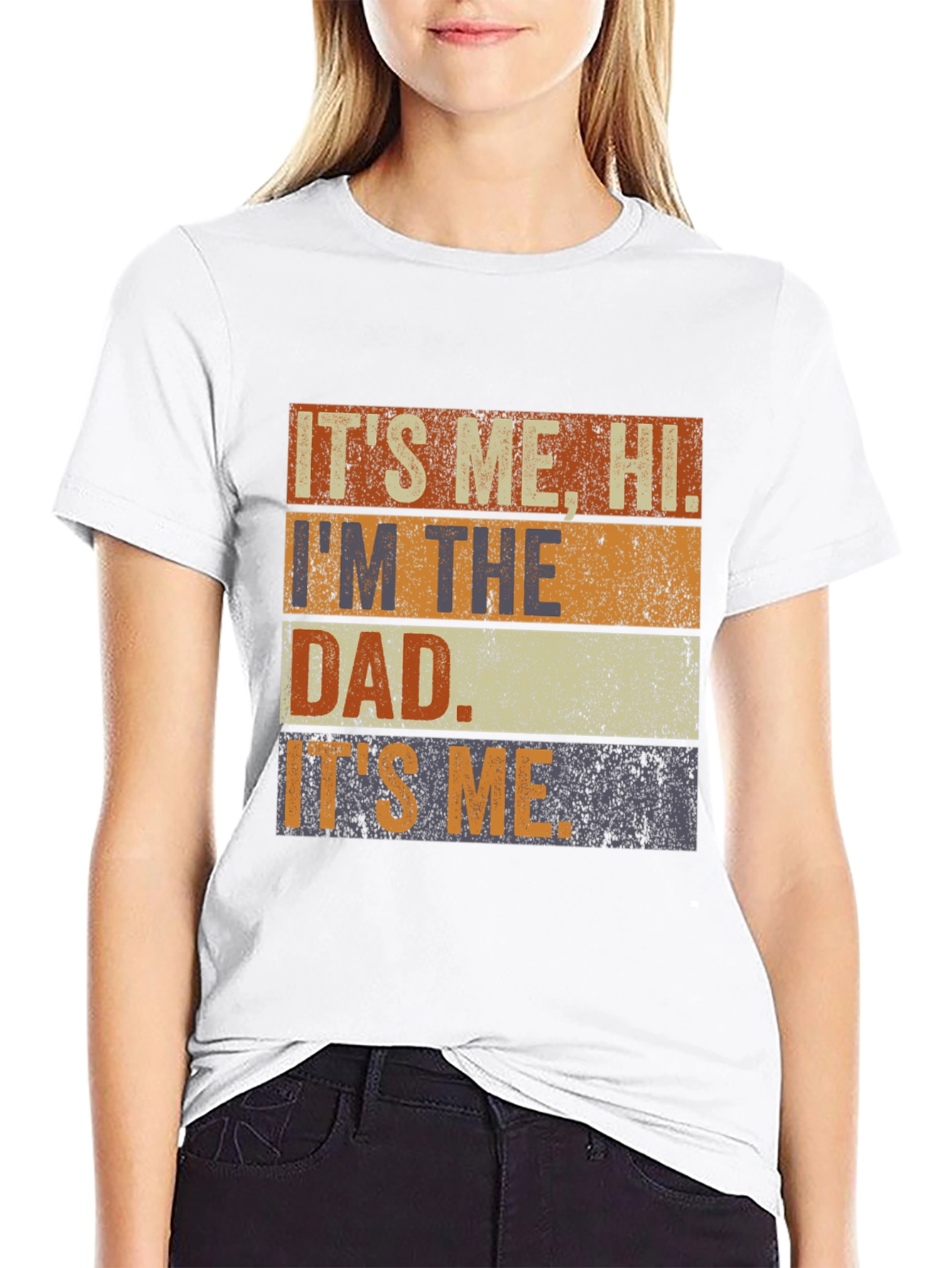 Its Me Hi Im The Dad T-Shirt