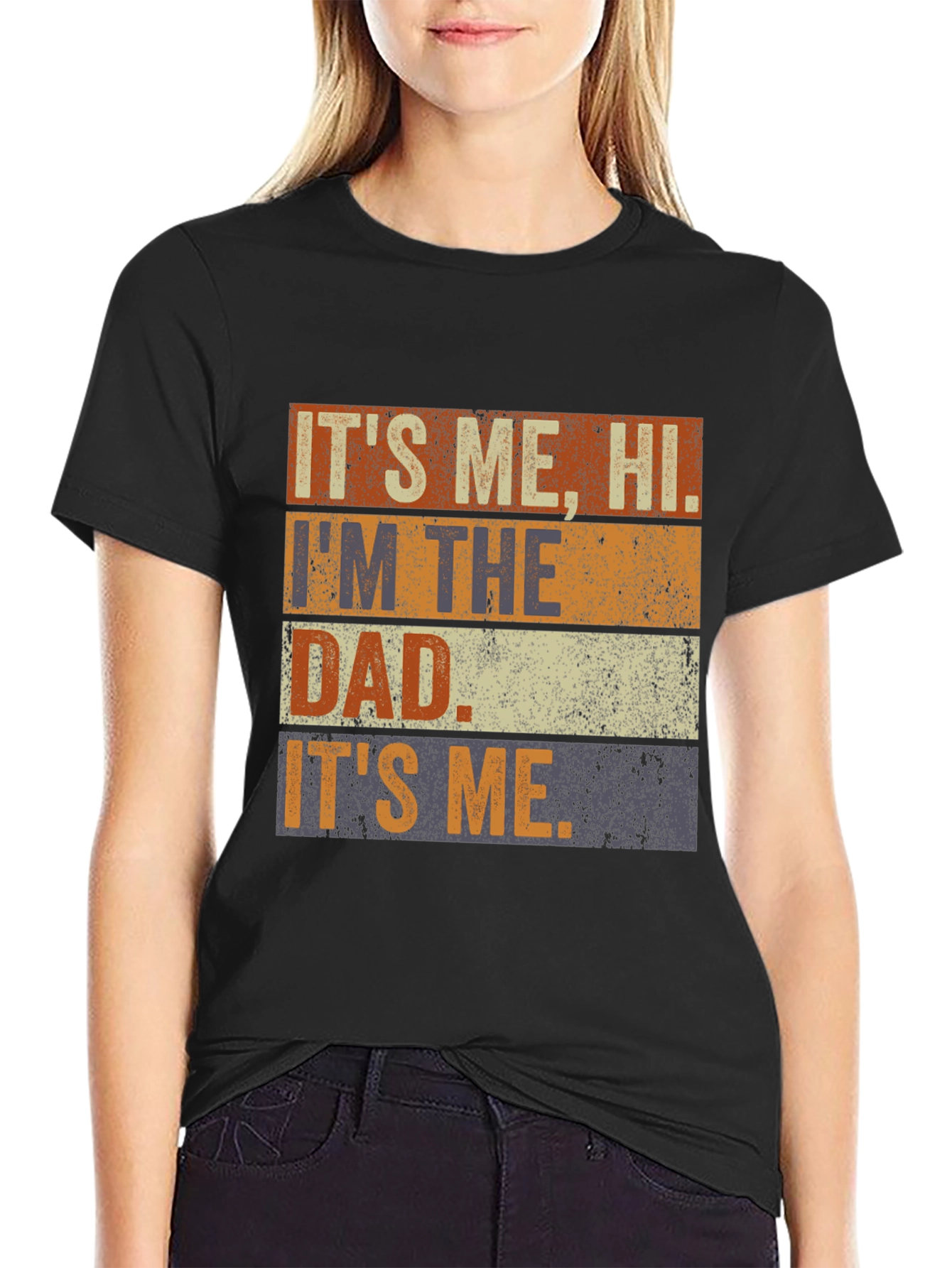 Its Me Hi Im The Dad T-Shirt
