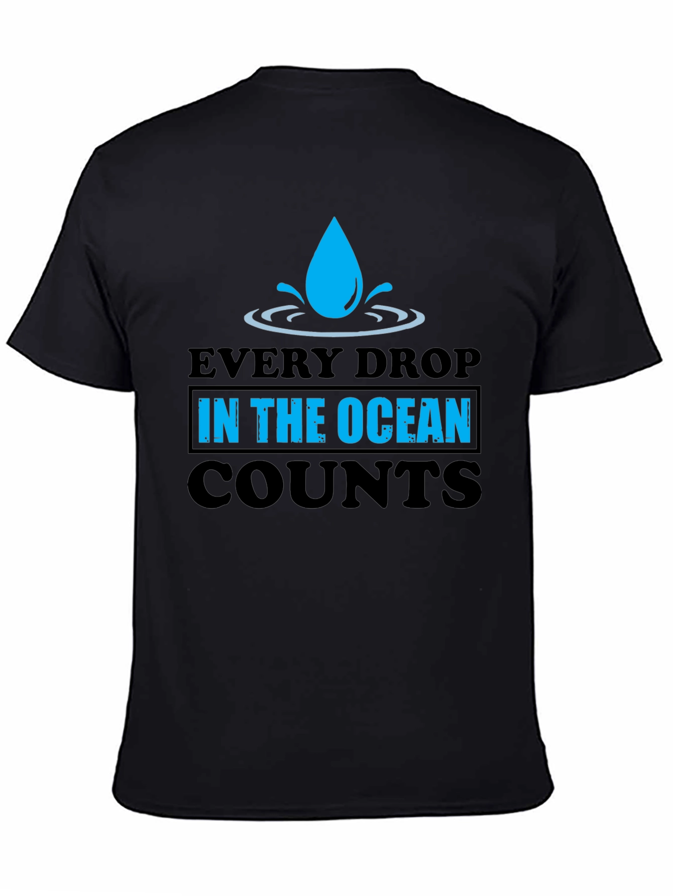Every Drop Counts Graphic Tee - Save the Ocean