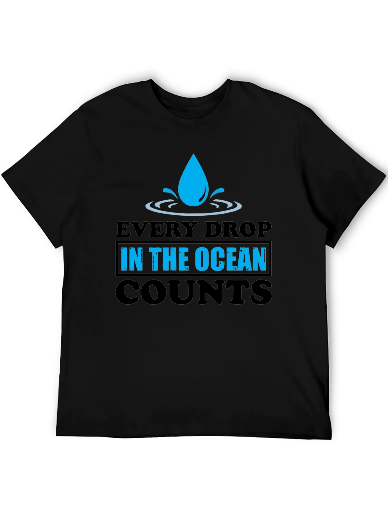 Every Drop Counts Graphic Tee - Save the Ocean