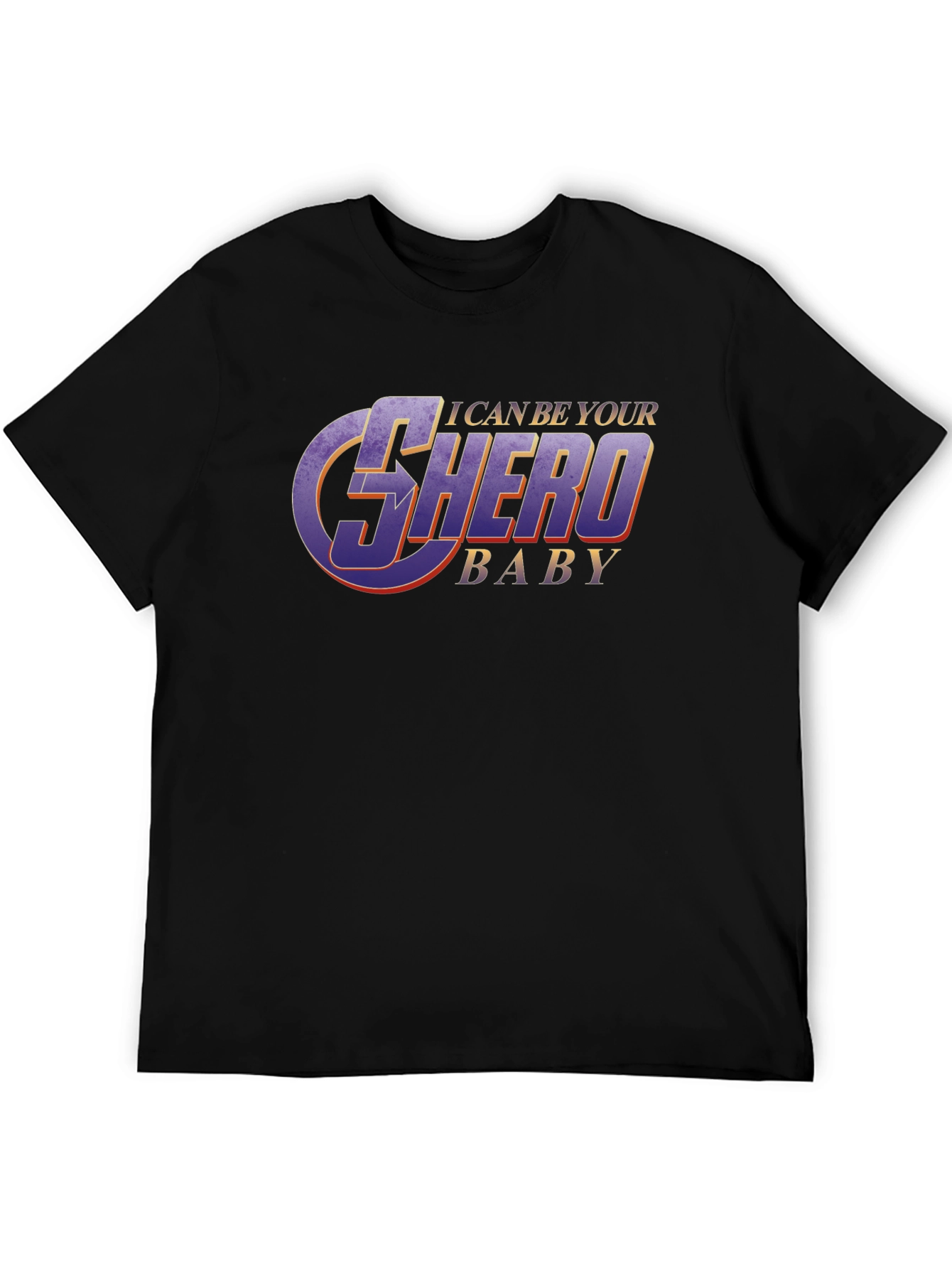 I Can Be Your Shero Baby Graphic T-Shirt