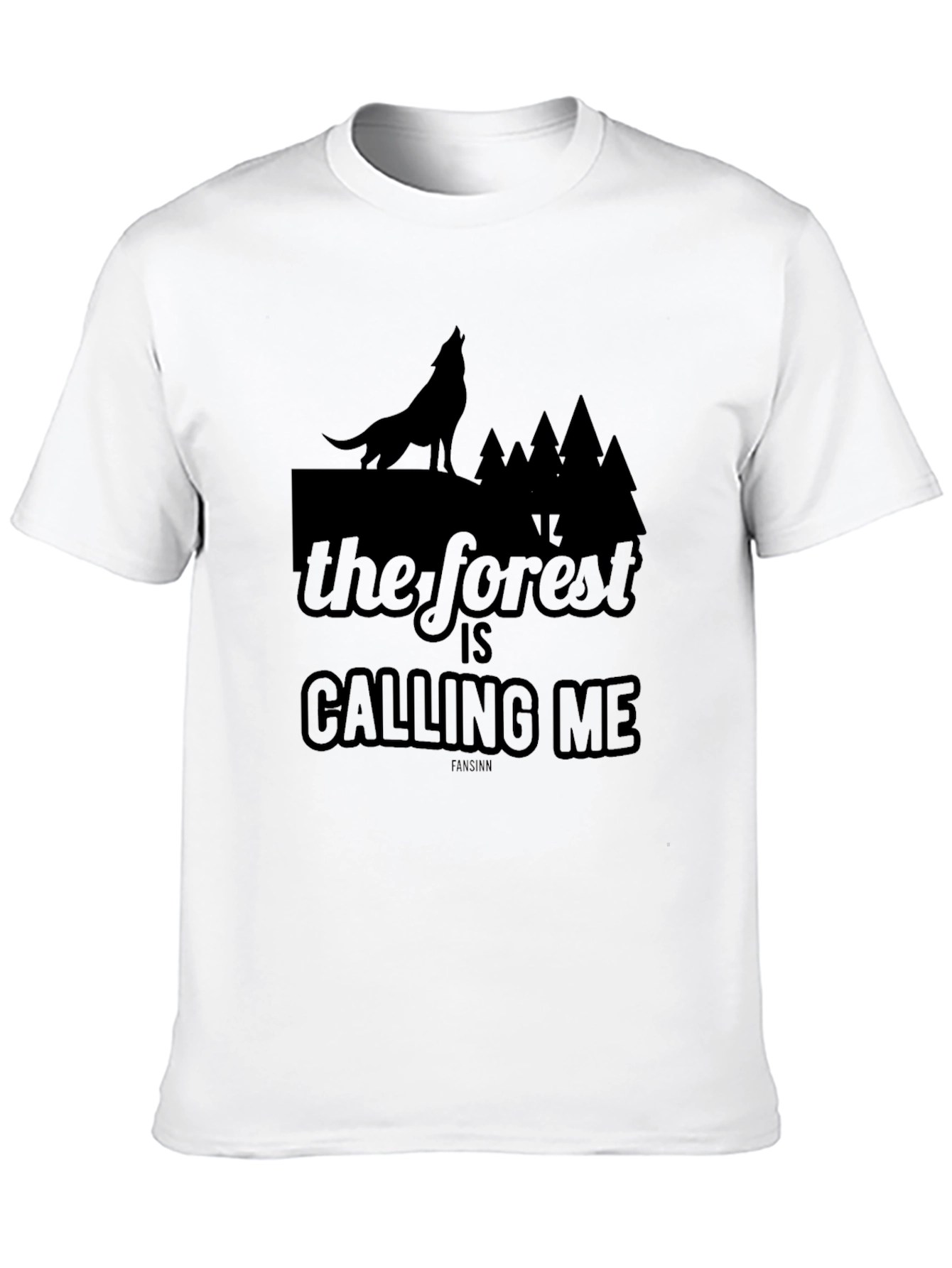 The Forest Is Calling Me Wolf T-Shirt