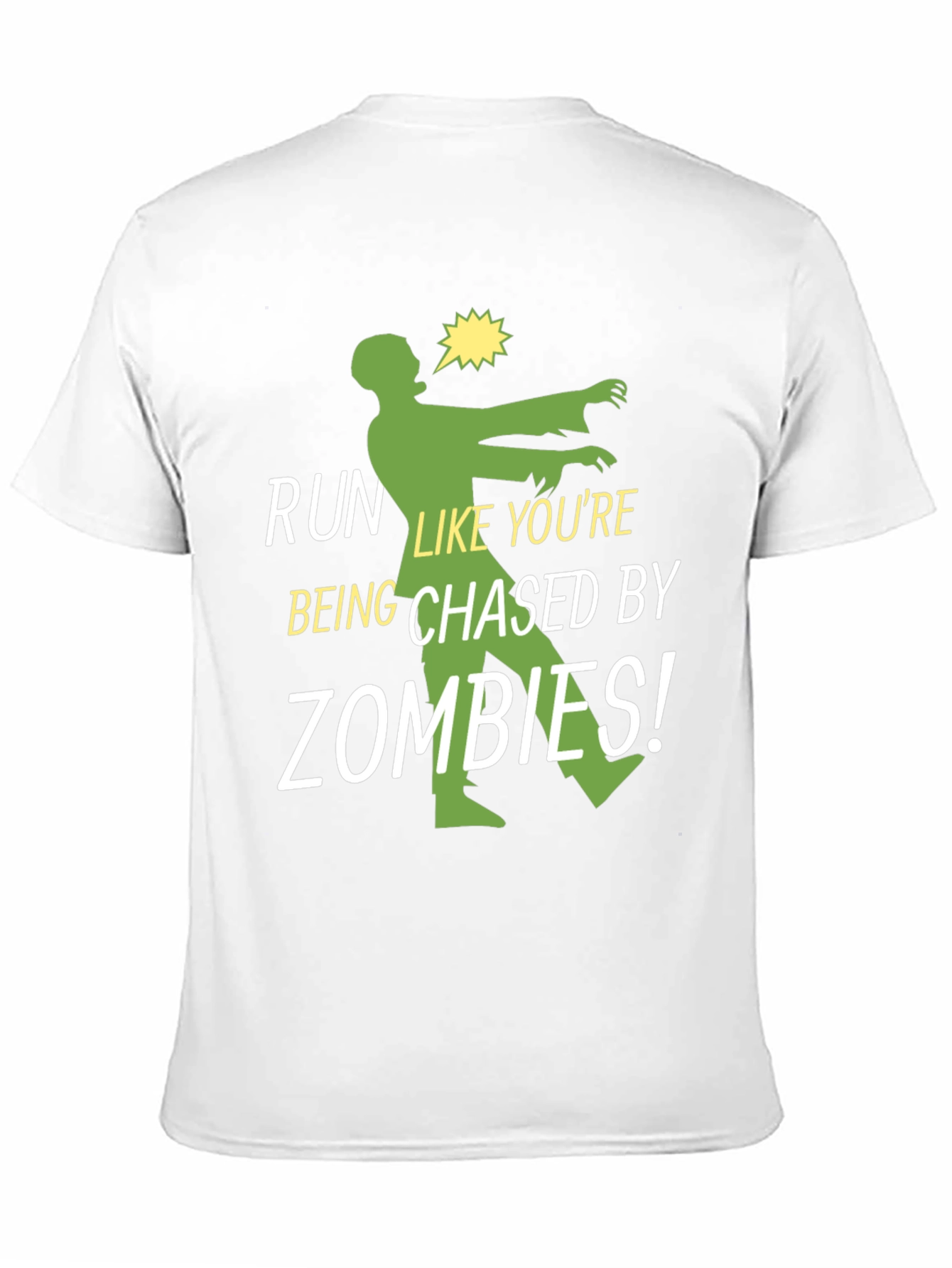 Run Like Youre Being Chased By Zombies T-Shirt