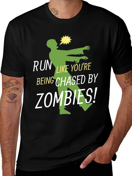 Run Like Youre Being Chased By Zombies T-Shirt