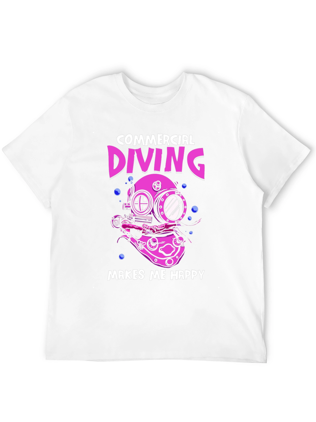 Commercial Diving Makes Me Happy T-Shirt