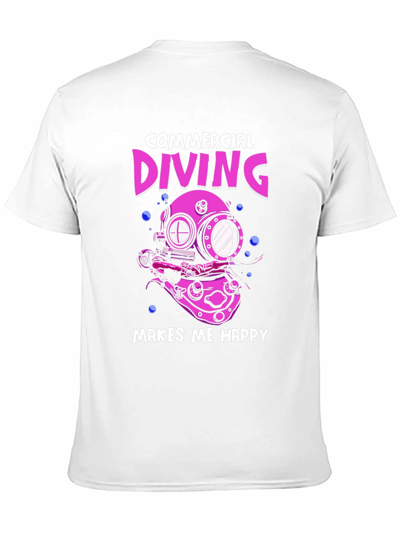 Commercial Diving Makes Me Happy T-Shirt