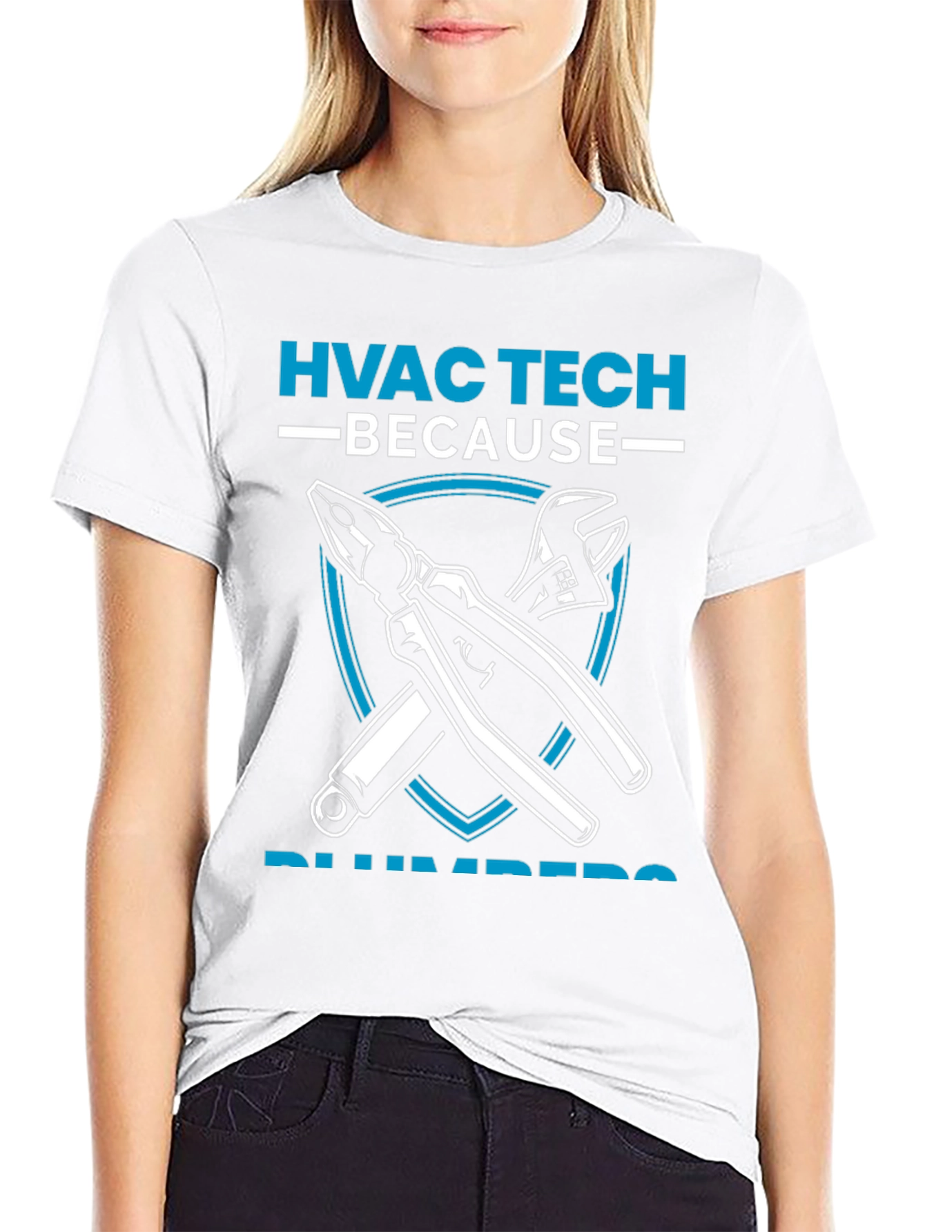HVAC Tech Because Plumbers Need Heroes T-Shirt