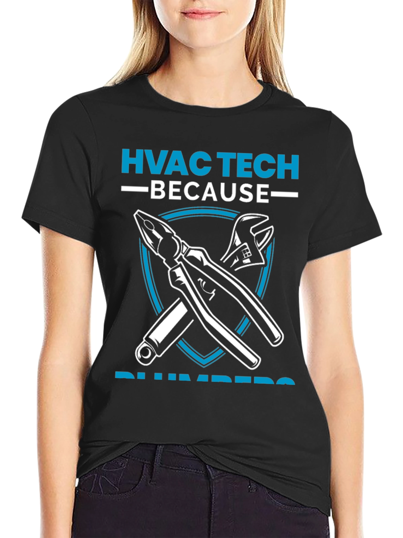 HVAC Tech Because Plumbers Need Heroes T-Shirt