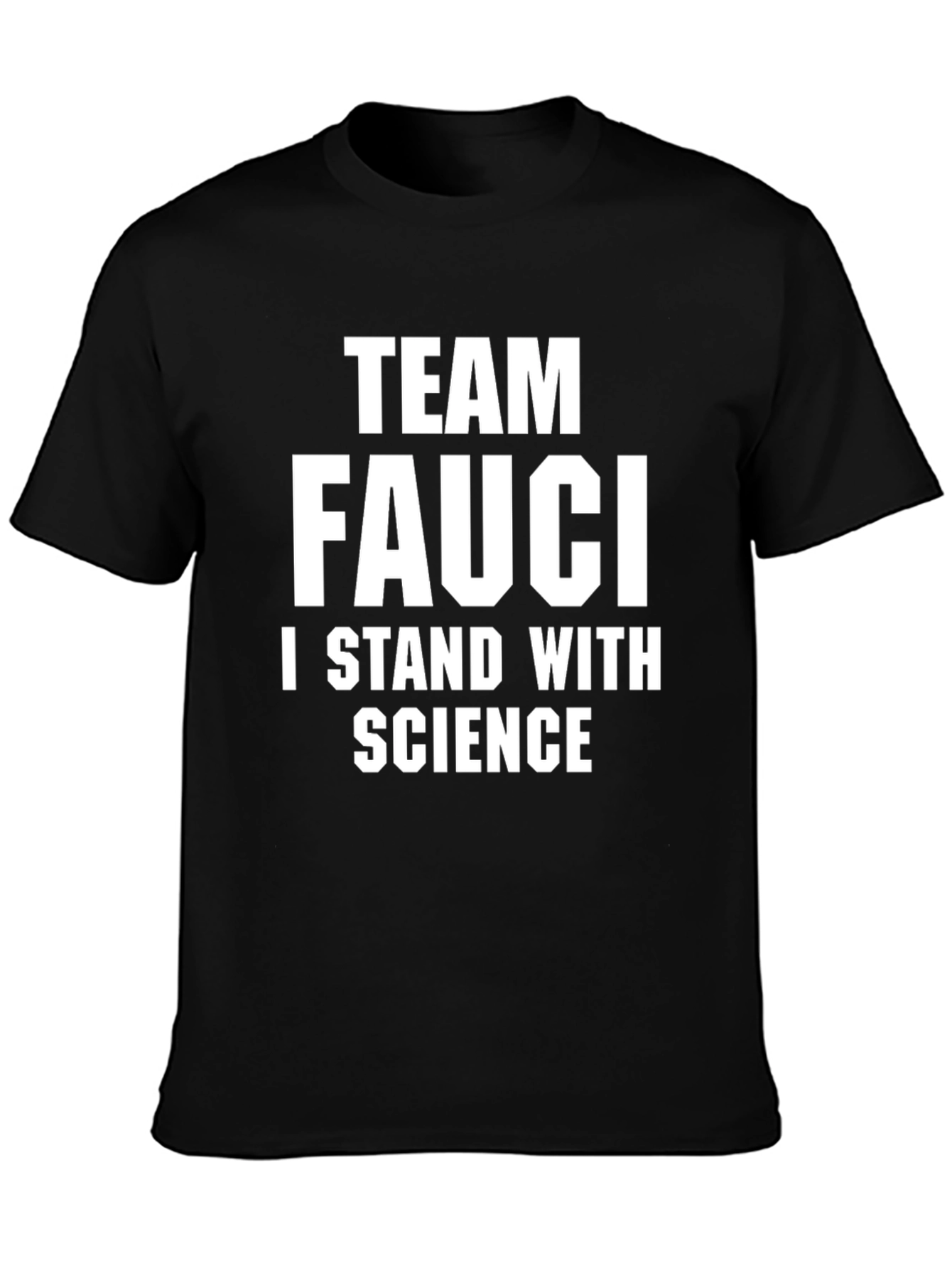Team Fauci I Stand With Science Graphic T-Shirt