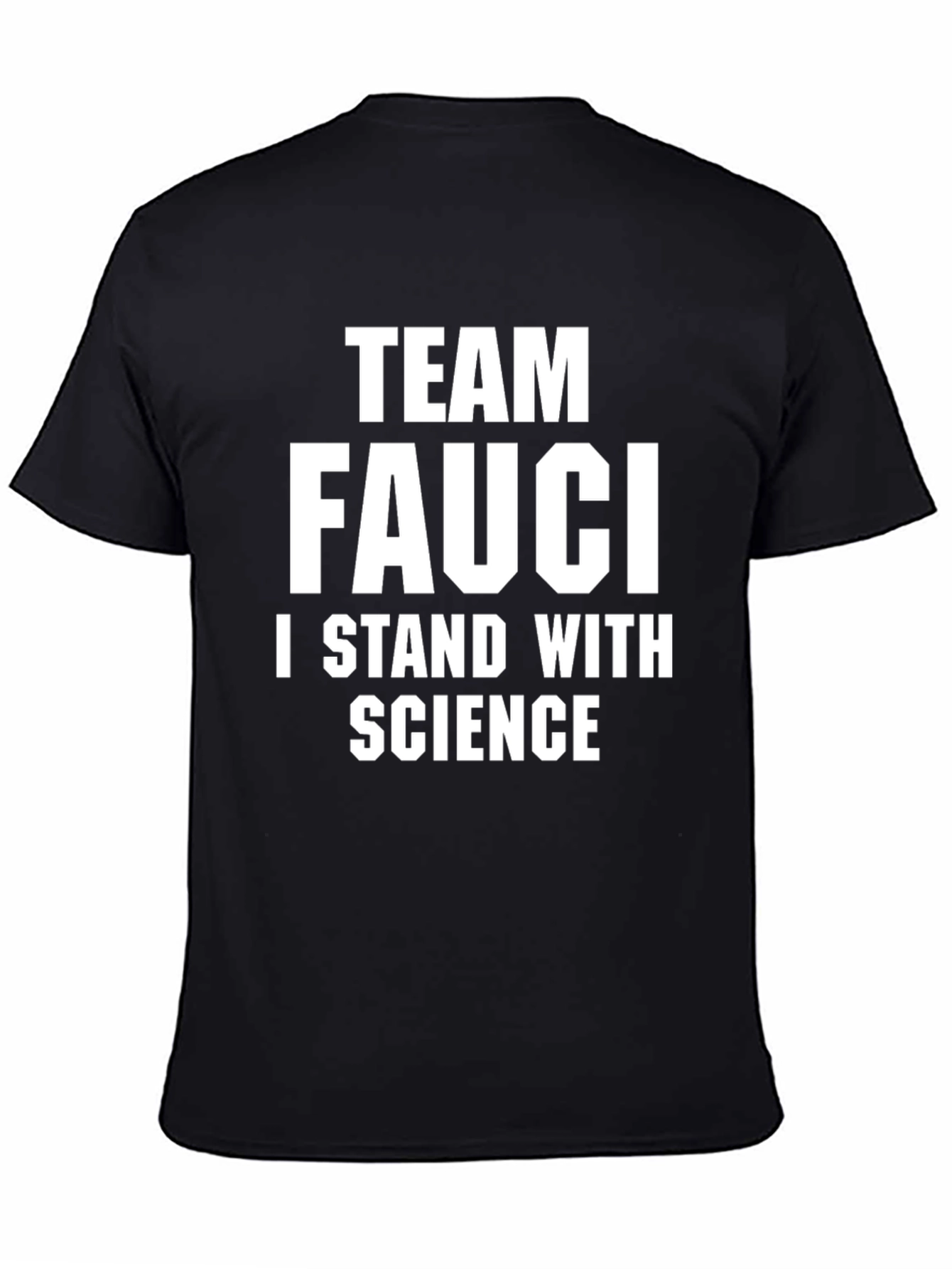 Team Fauci I Stand With Science Graphic T-Shirt