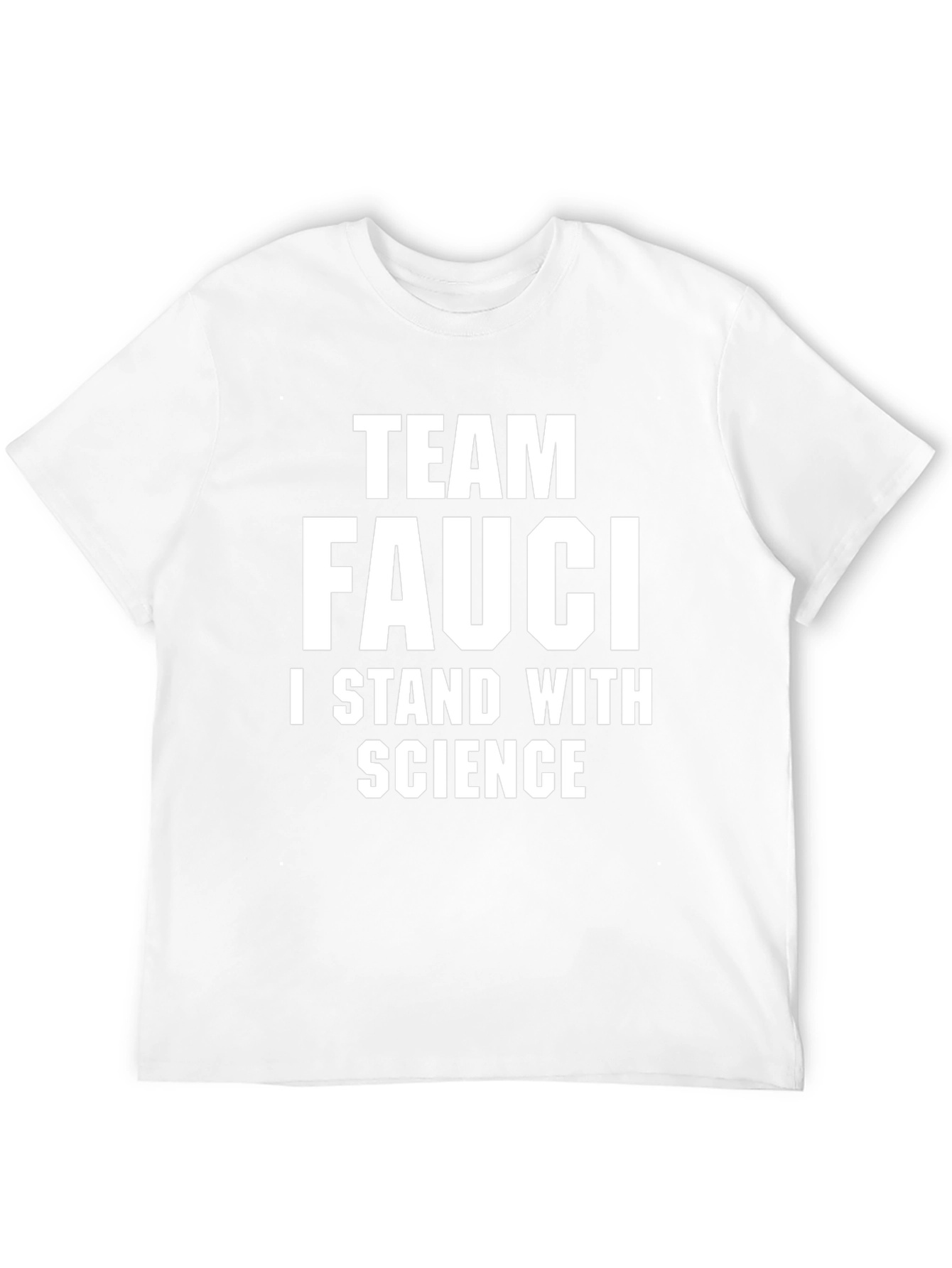 Team Fauci I Stand With Science Graphic T-Shirt