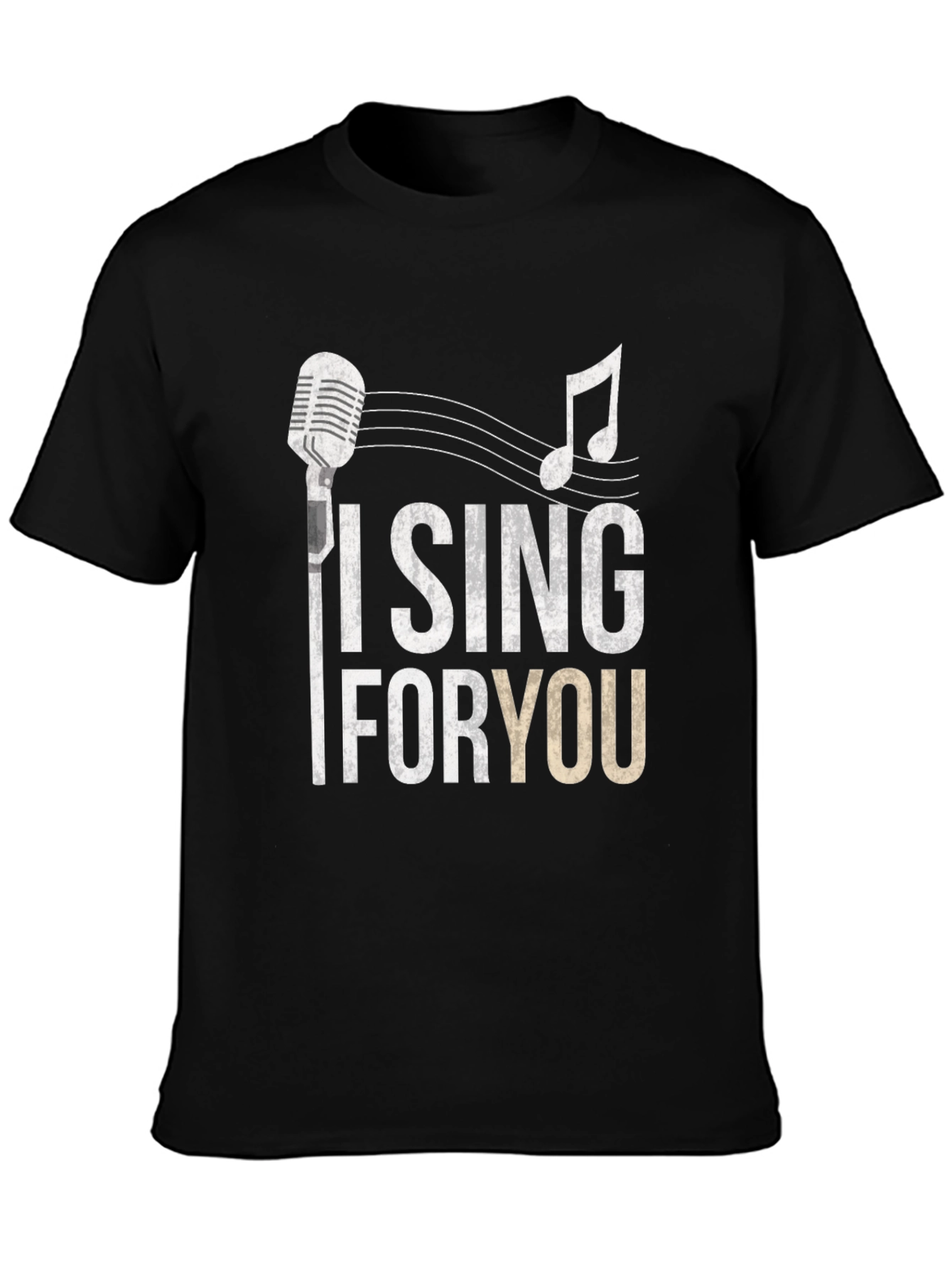 I Sing For You Graphic T-Shirt