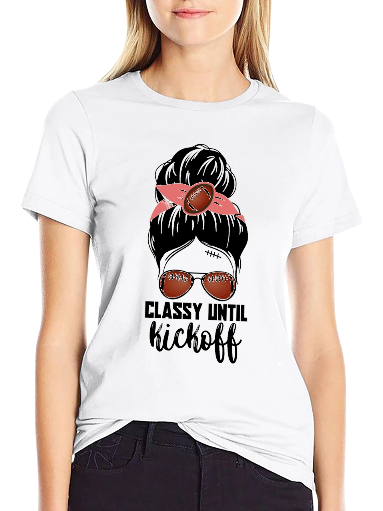 Classy Until Kickoff Football Messy Bun T-Shirt