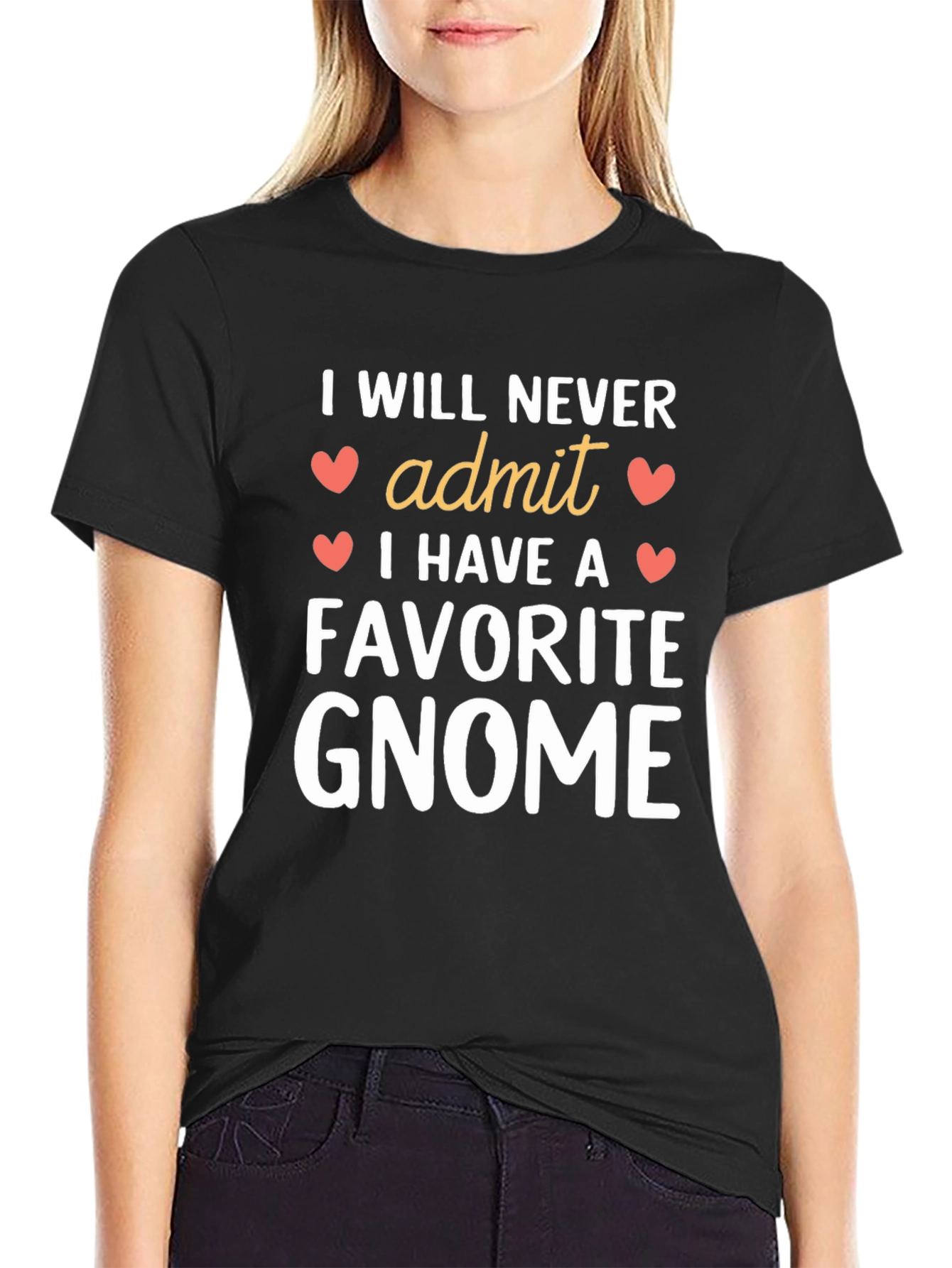 I Will Never Admit Favorite Gnome Black T-Shirt