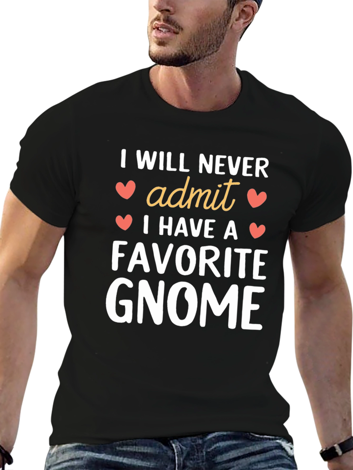 I Will Never Admit Favorite Gnome Black T-Shirt