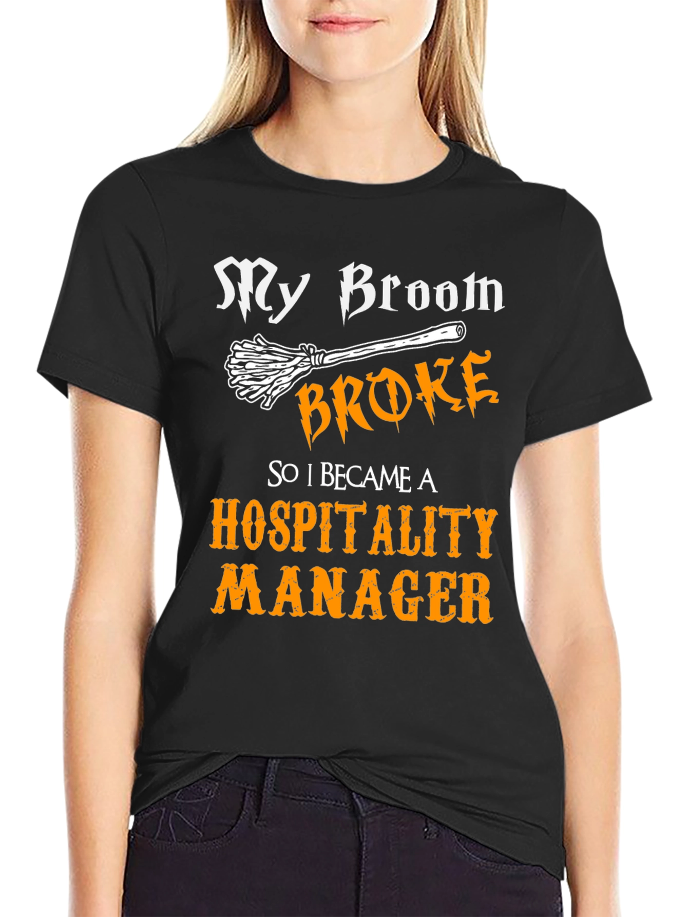 My Broom Broke Hospitality Manager Graphic T-Shirt