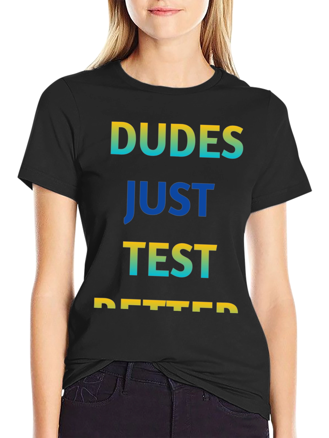 Dudes Just Test Better Graphic Tee - Black