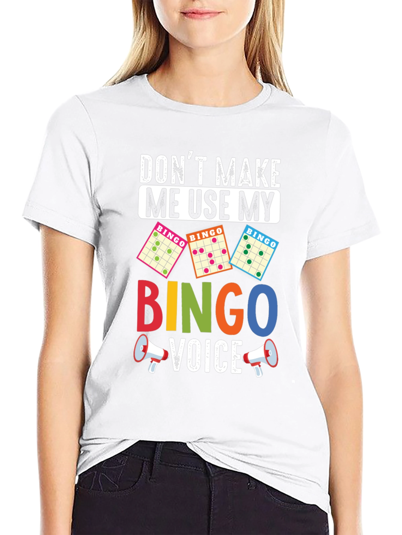 Dont Make Me Use My Bingo Voice T-Shirt