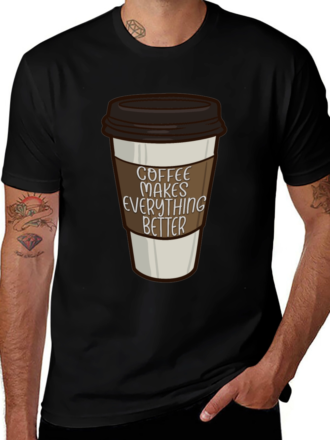 Coffee Makes Everything Better T-Shirt