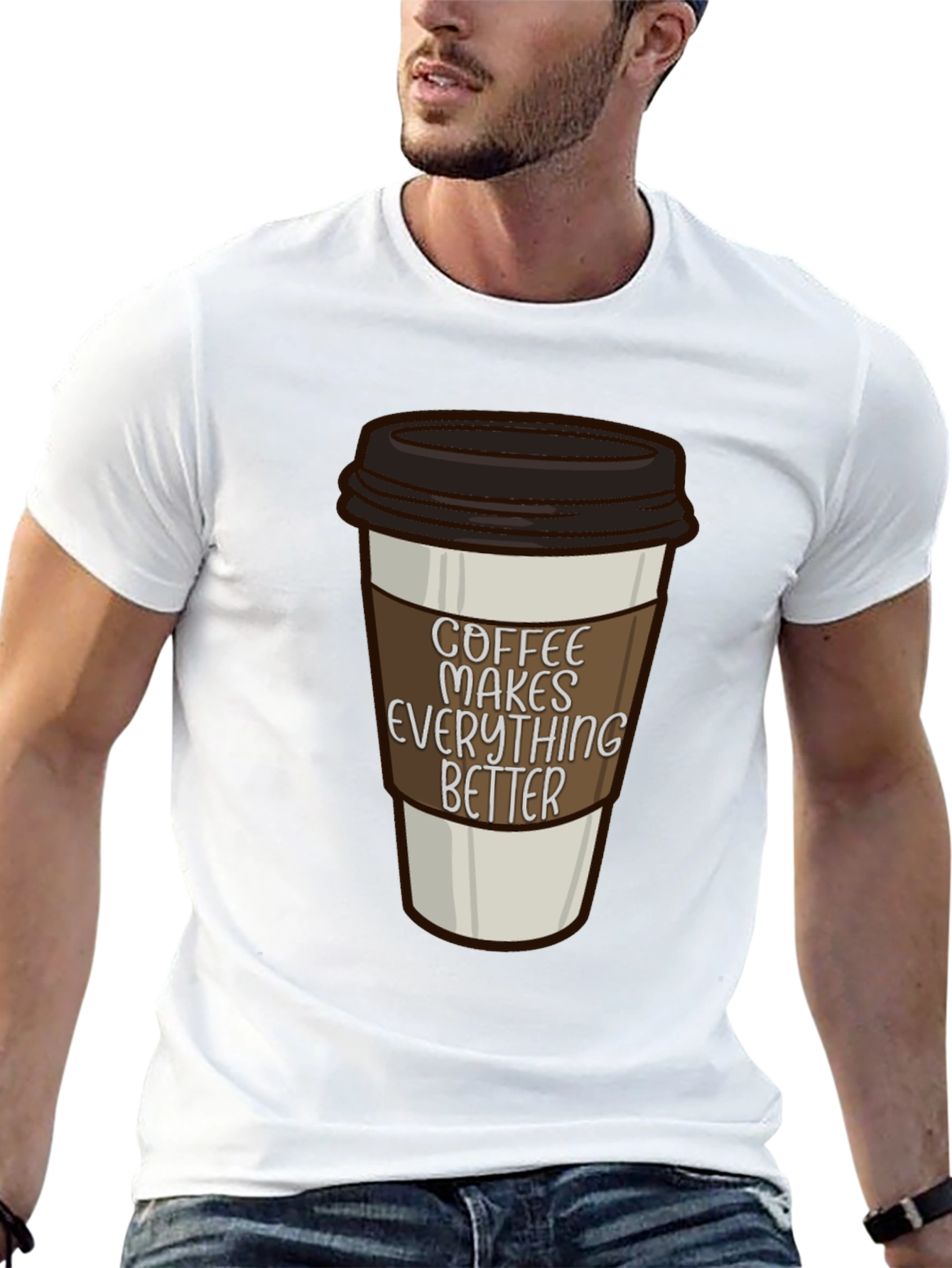Coffee Makes Everything Better T-Shirt