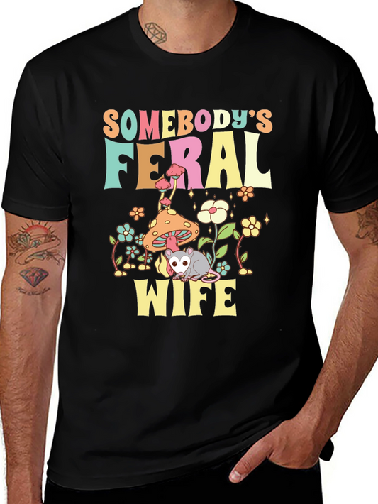 Somebodys Feral Wife Graphic Tee