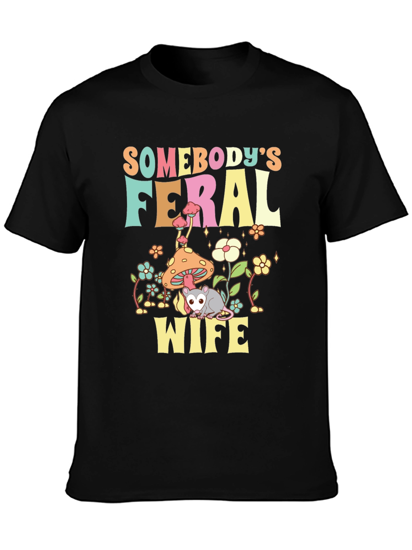 Somebodys Feral Wife Graphic Tee