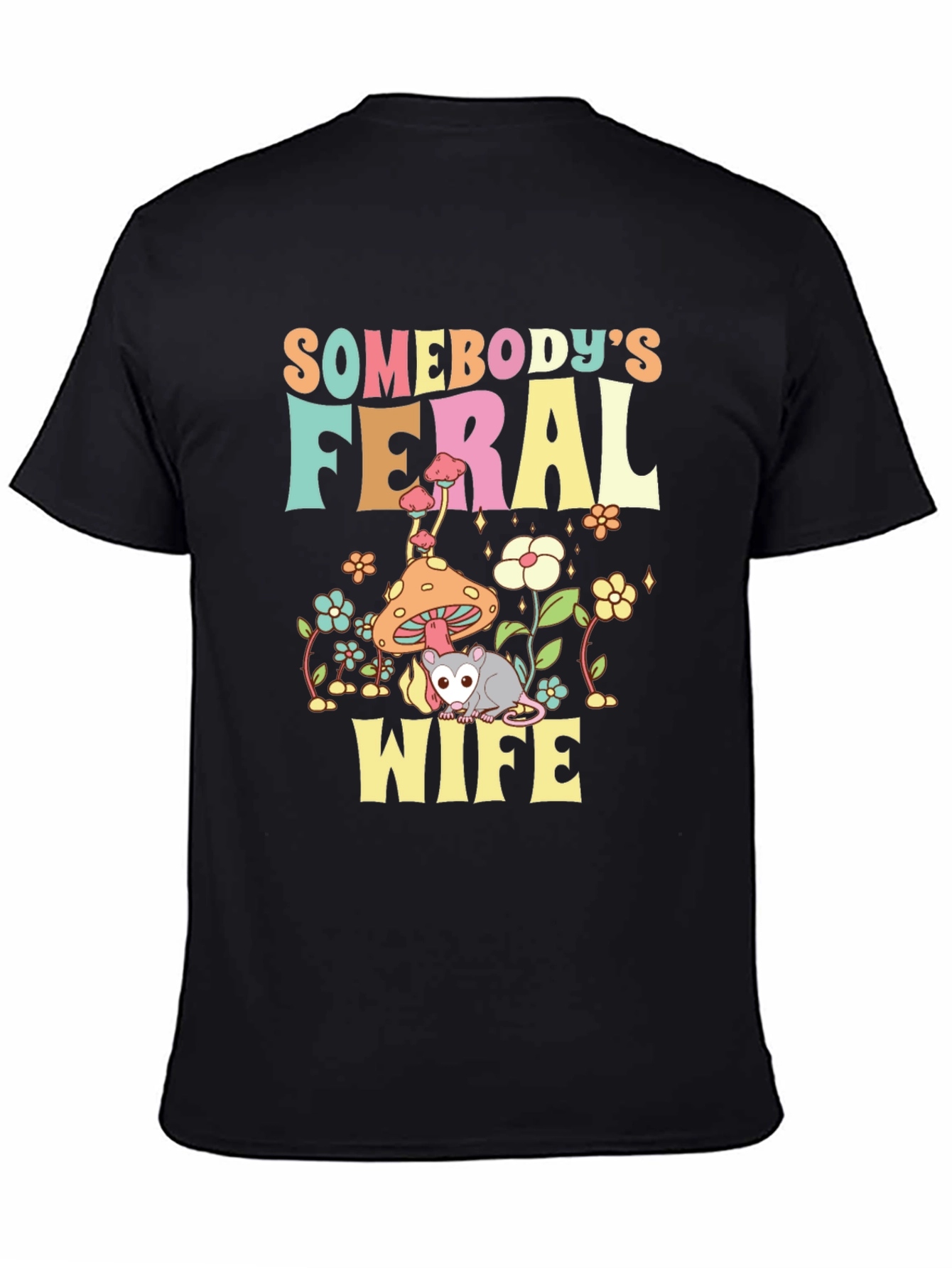Somebodys Feral Wife Graphic Tee
