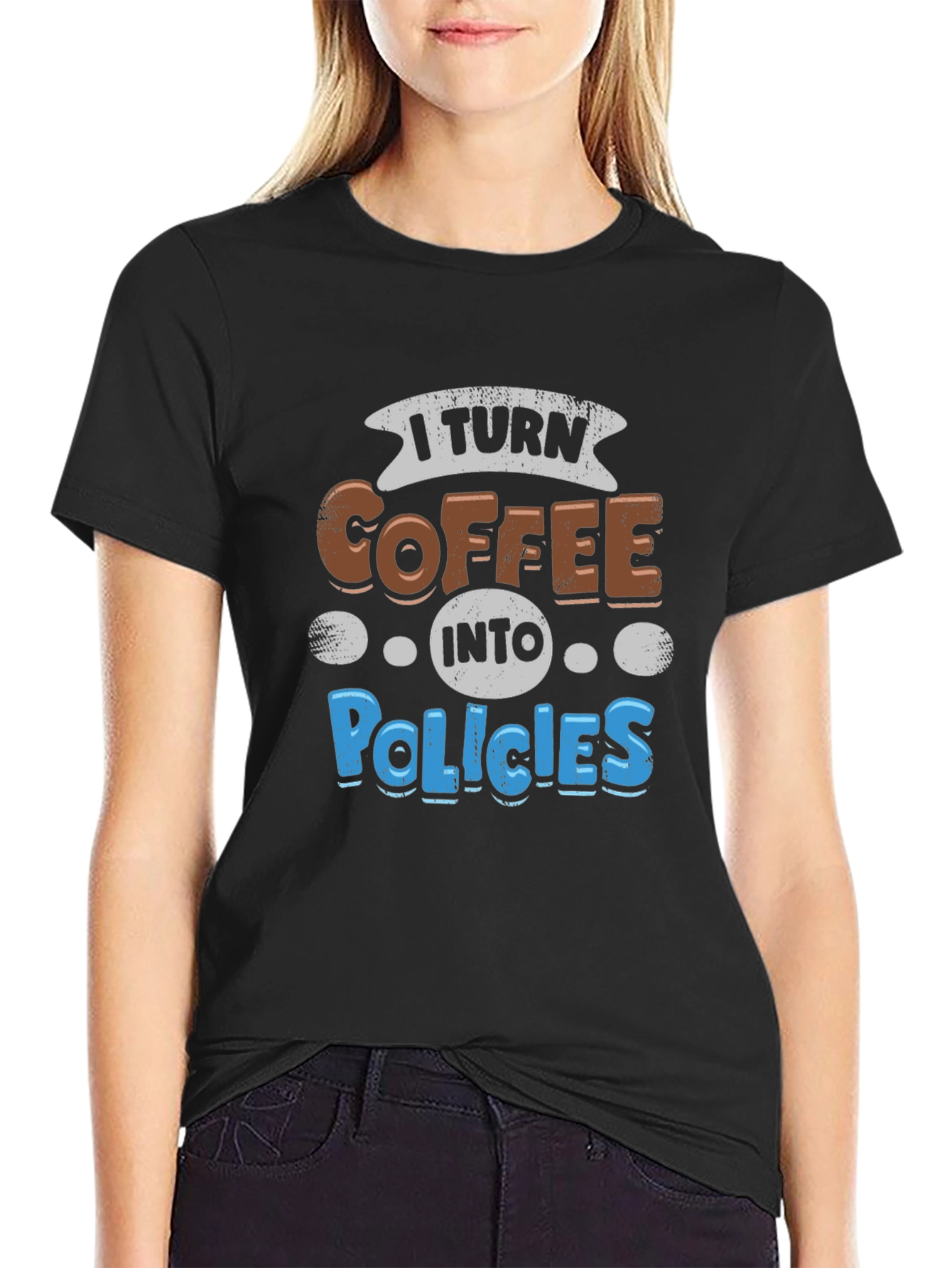 Coffee to Policies Graphic Tee - Black Cotton T-Shirt