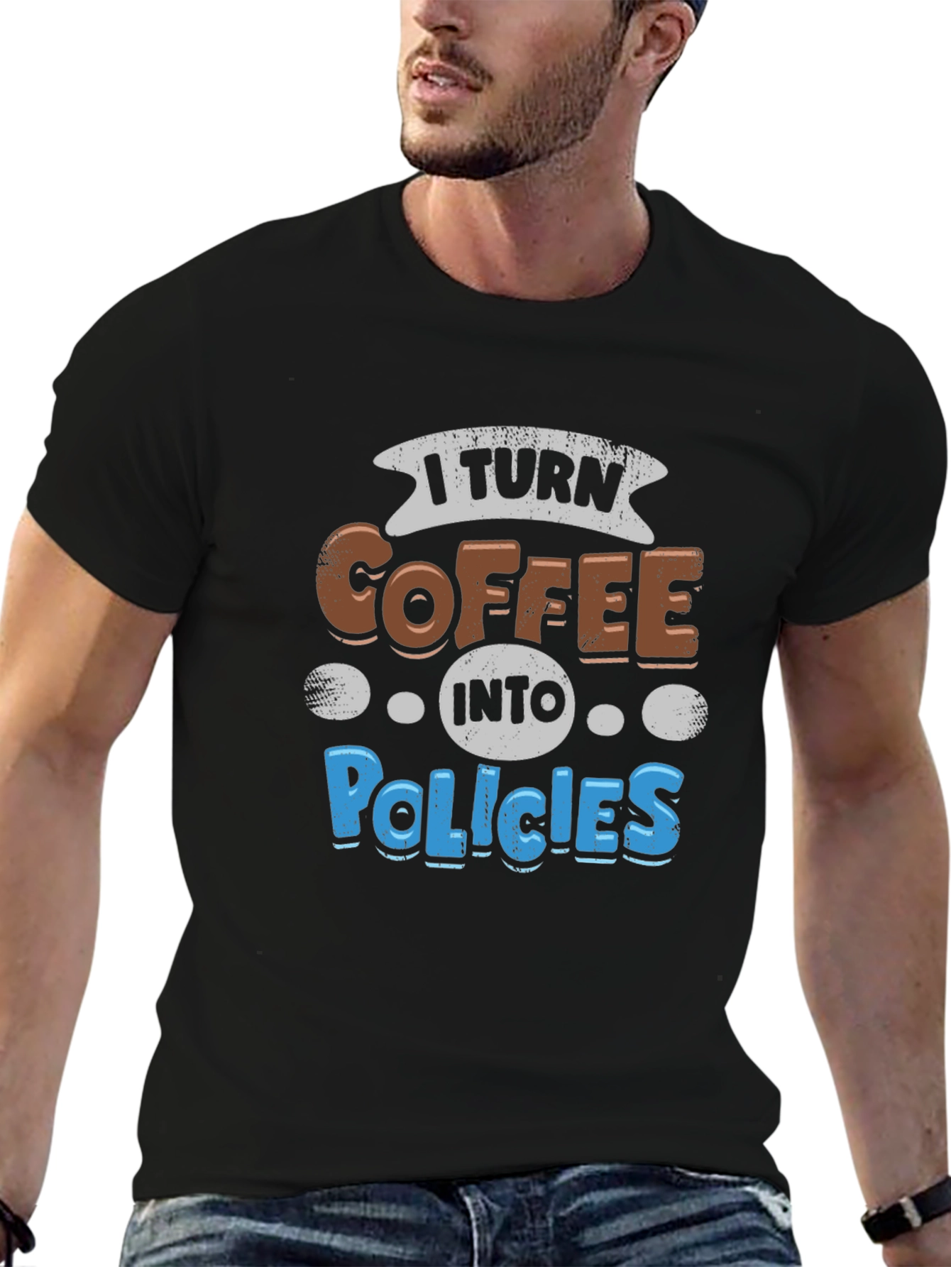 Coffee to Policies Graphic Tee - Black Cotton T-Shirt