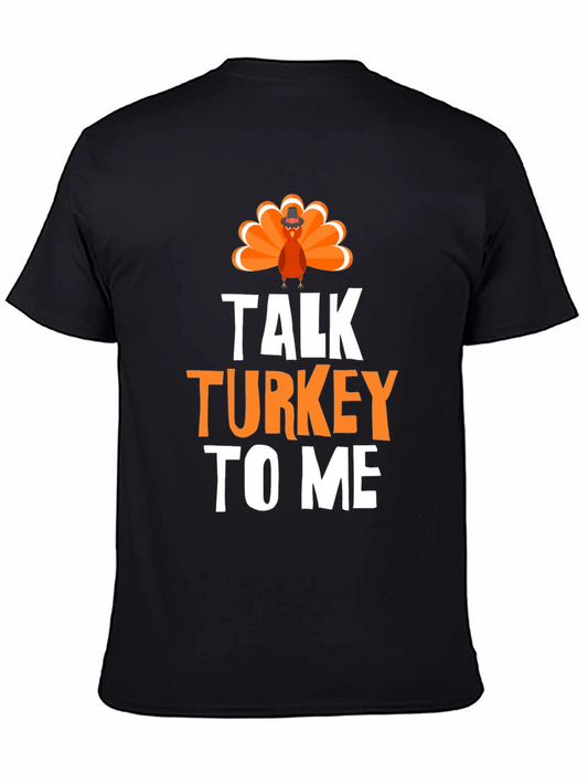 Talk Turkey to Me Thanksgiving T-Shirt