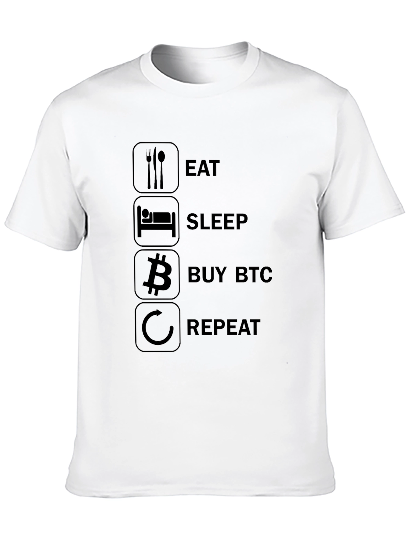 Eat Sleep Buy BTC Repeat Black T-Shirt