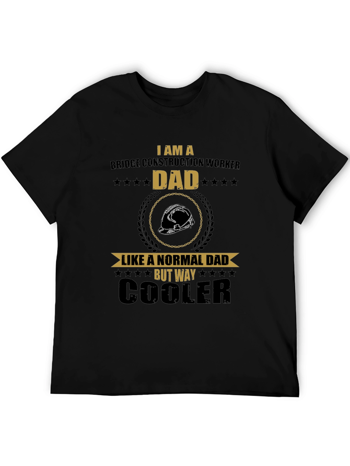 Bridge Construction Worker Dad T-Shirt