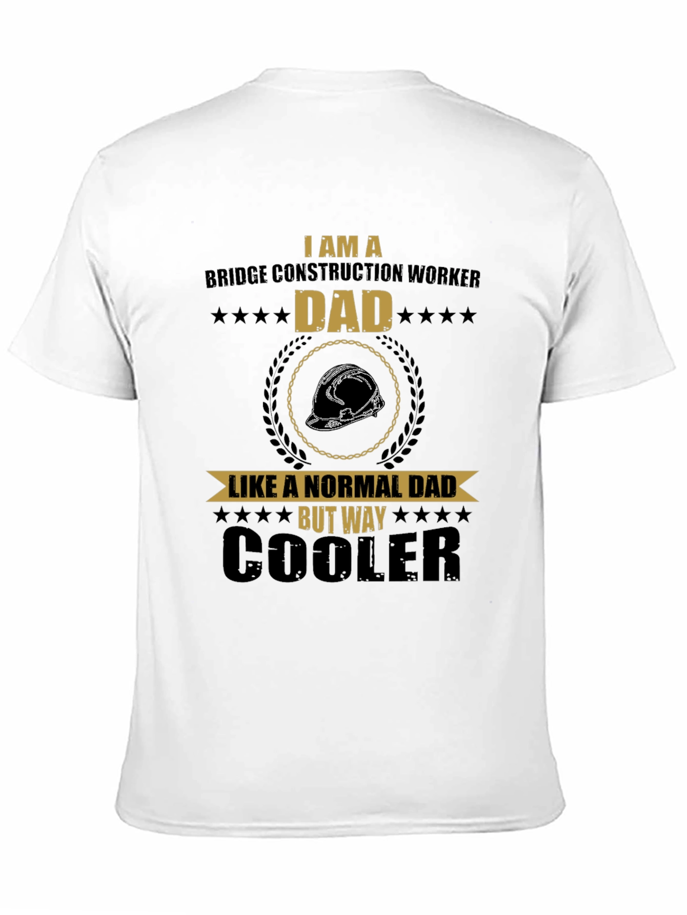 Bridge Construction Worker Dad T-Shirt