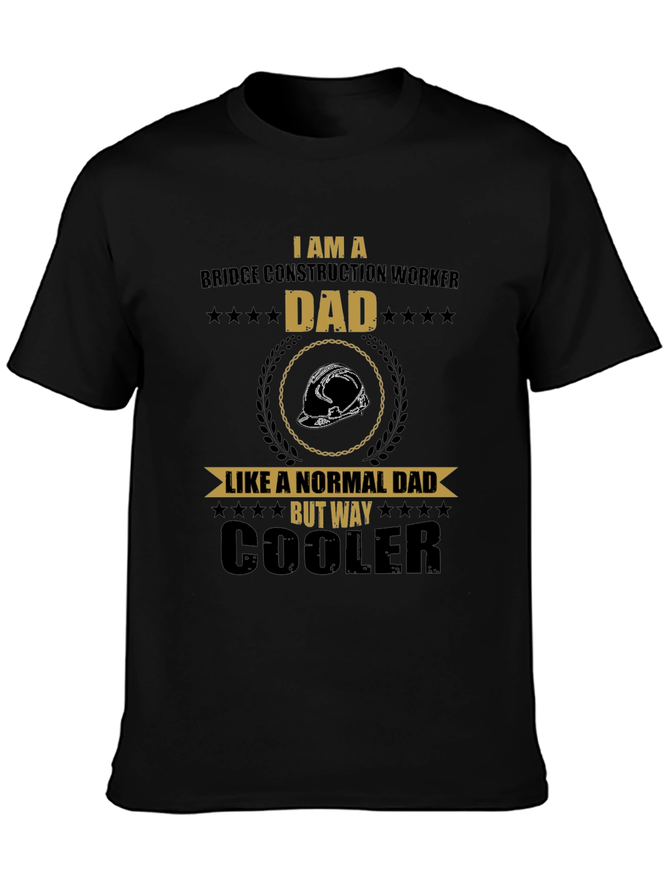 Bridge Construction Worker Dad T-Shirt
