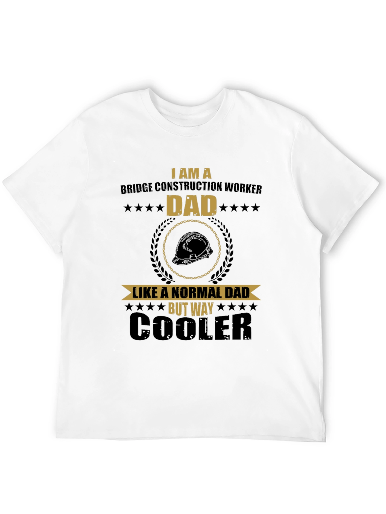 Bridge Construction Worker Dad T-Shirt
