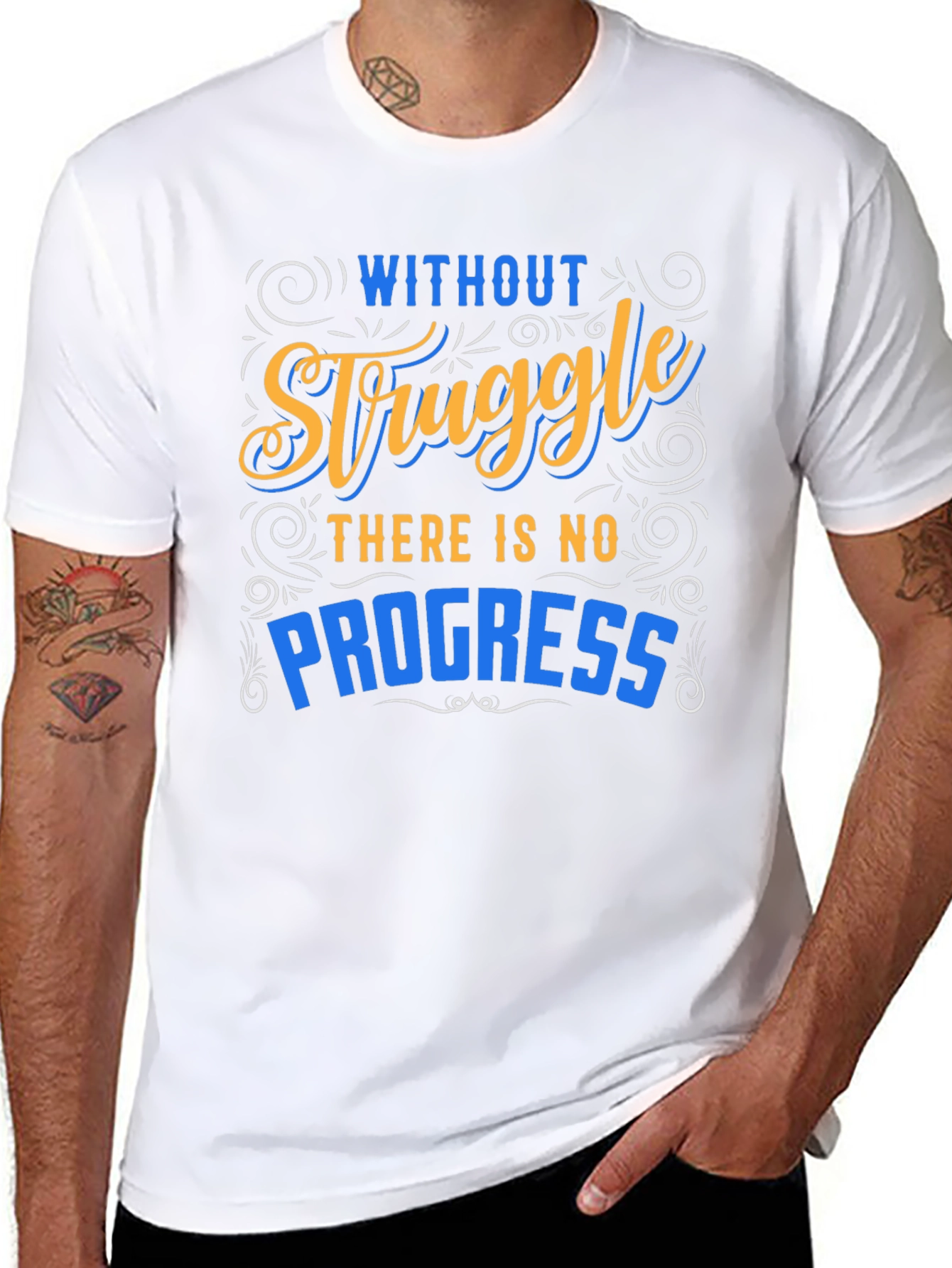 Inspirational Graphic T-Shirt - Without Struggle No Progress