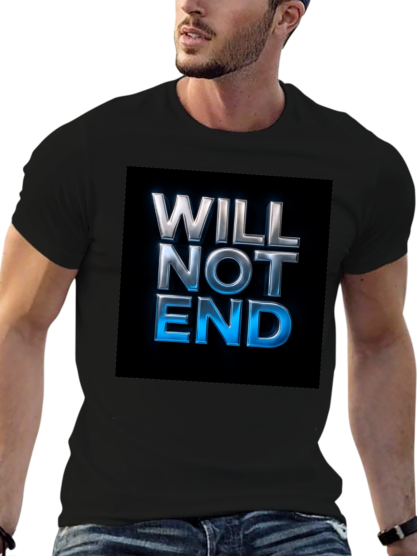 Will Not End Graphic T-Shirt - Bold Statement Tee