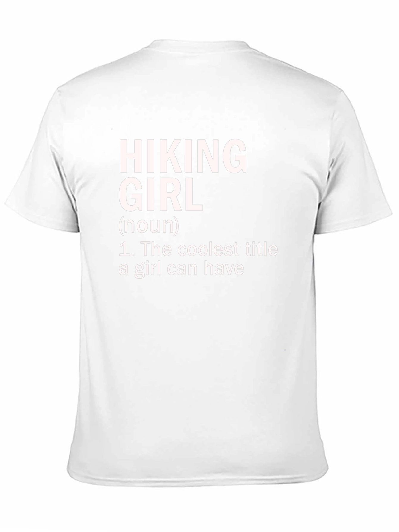 Hiking Girl T-Shirt - The Coolest Title