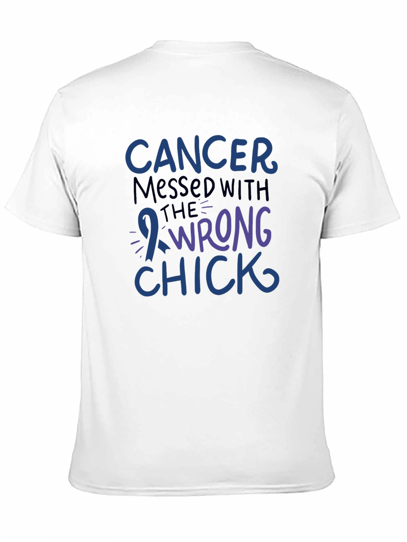 Cancer Messed With The Wrong Chick T-Shirt
