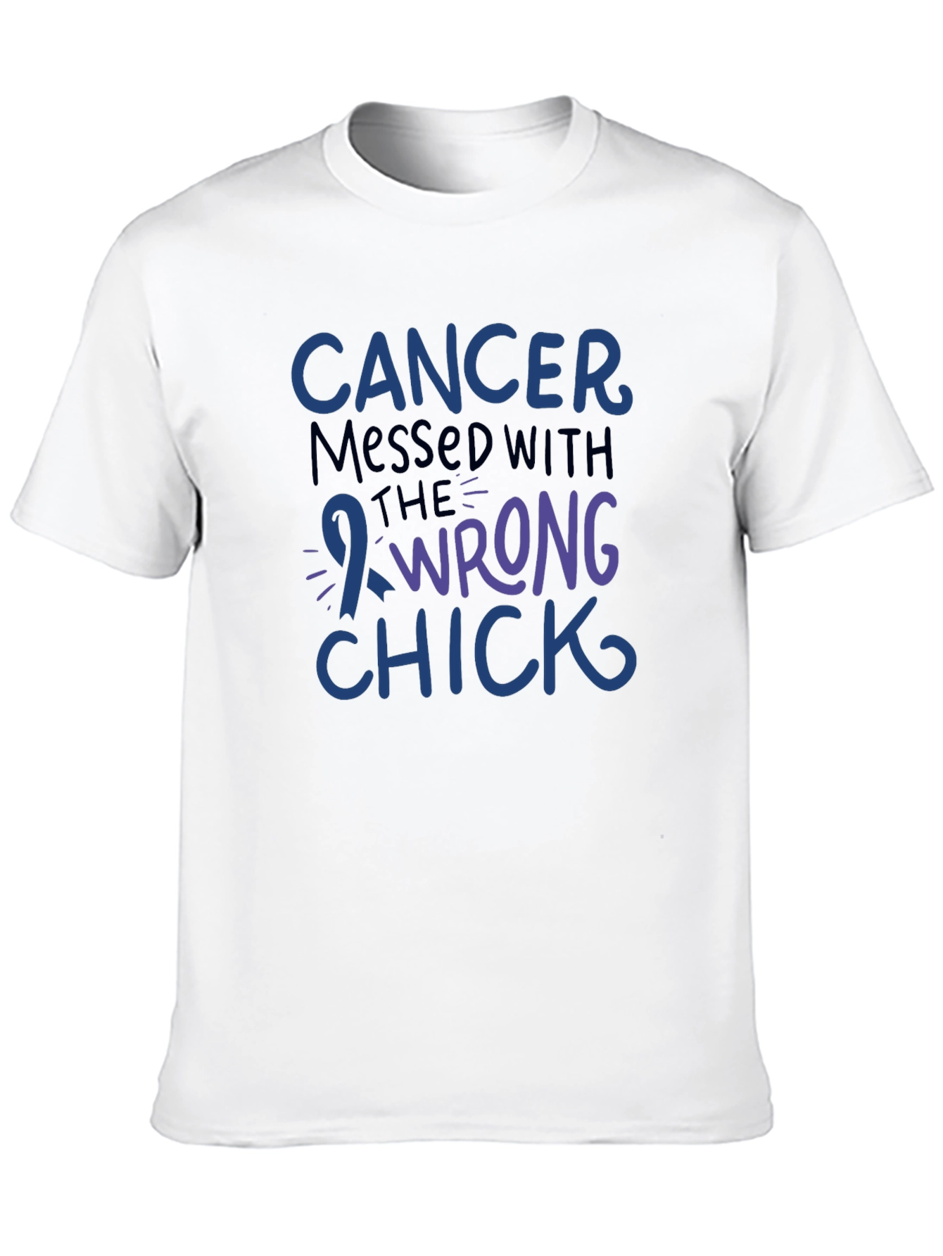 Cancer Messed With The Wrong Chick T-Shirt