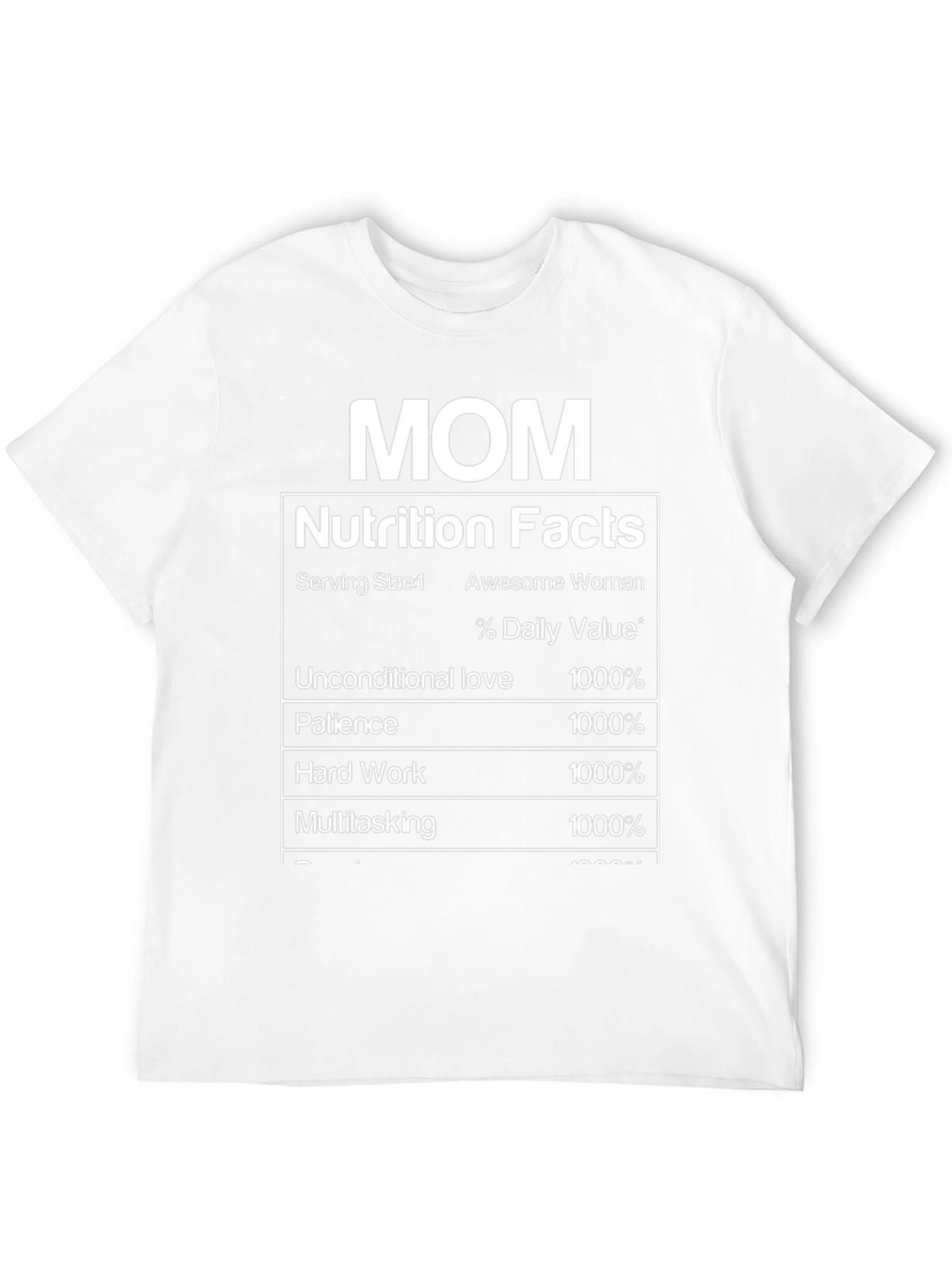 Mom Nutrition Facts T-Shirt - Awesome Mothers Day Gift
