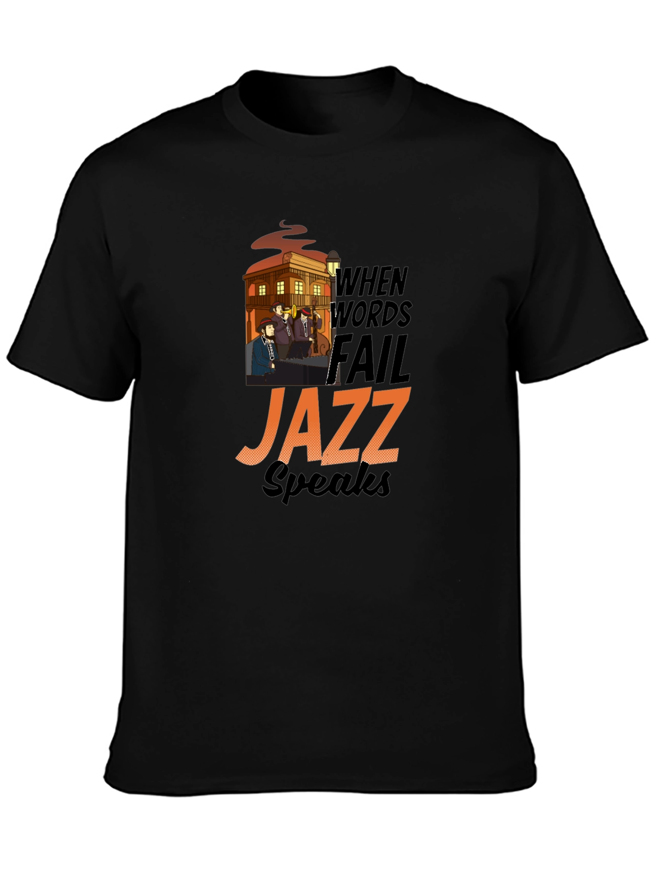 When Words Fail Jazz Speaks Graphic T-Shirt