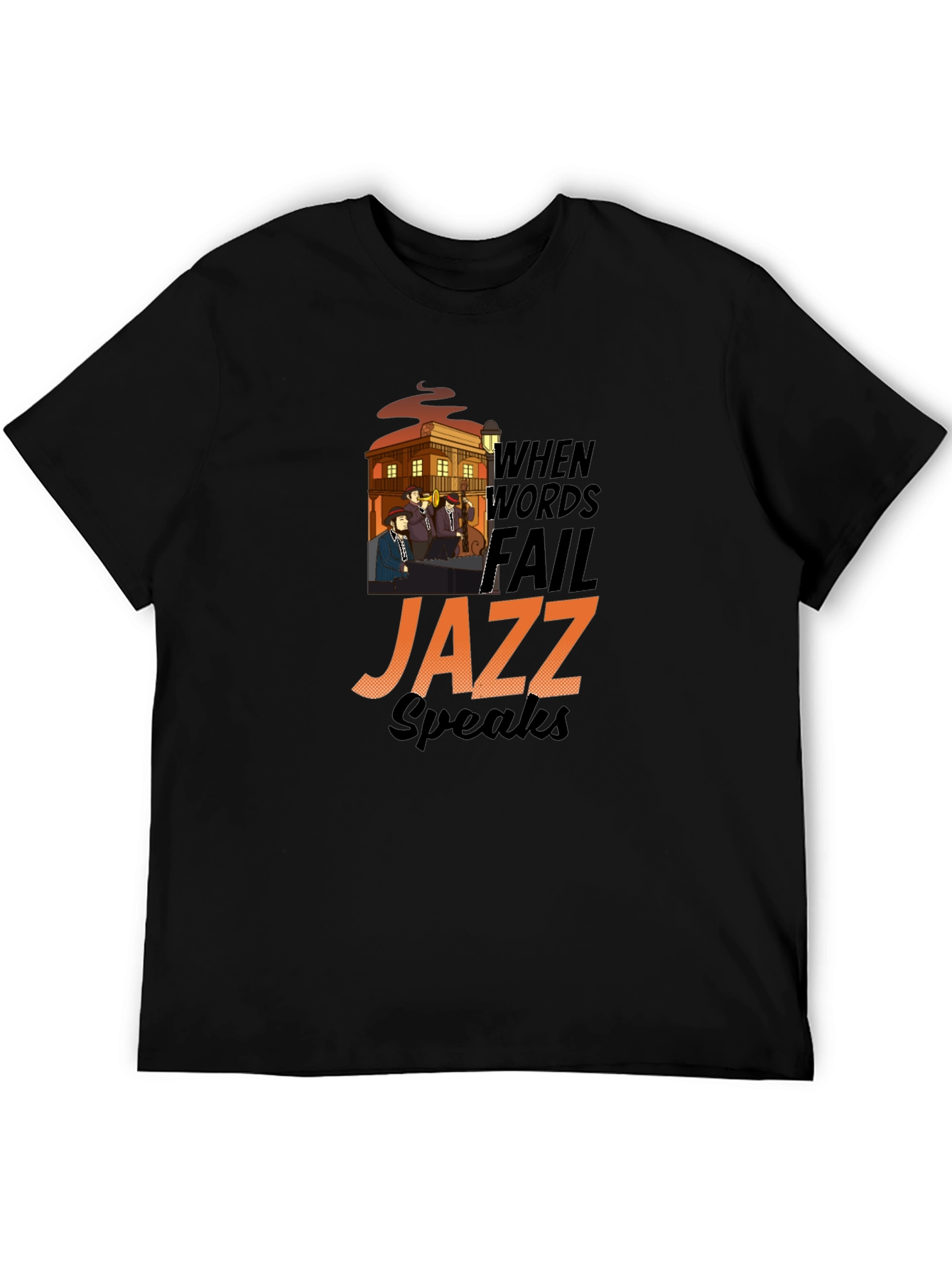 When Words Fail Jazz Speaks Graphic T-Shirt