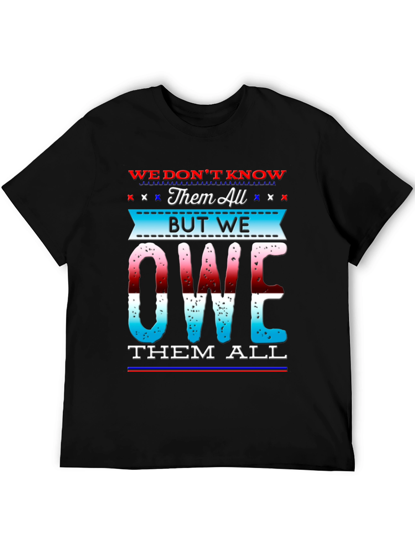 We Owe Them All Graphic Tee