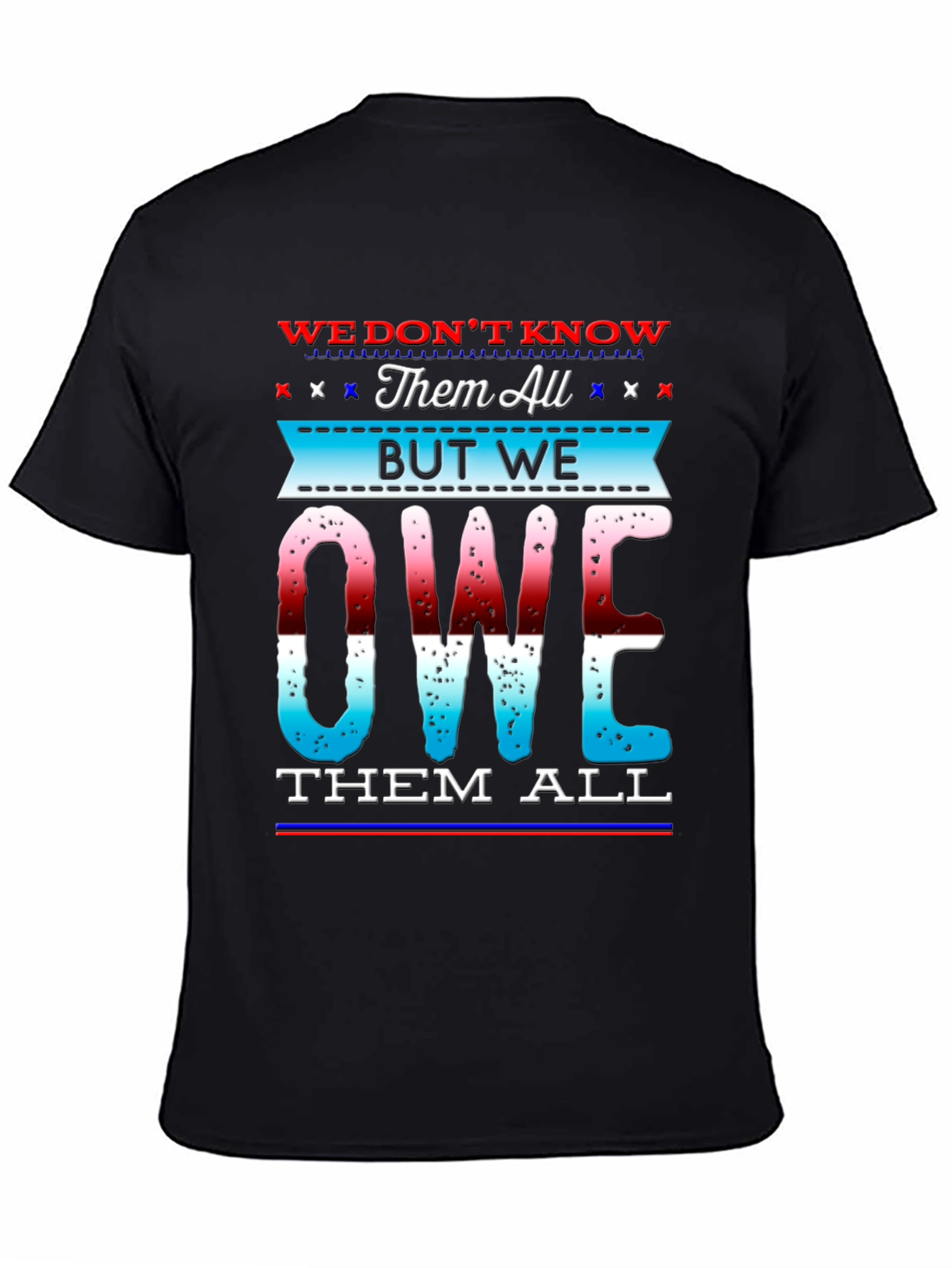 We Owe Them All Graphic Tee