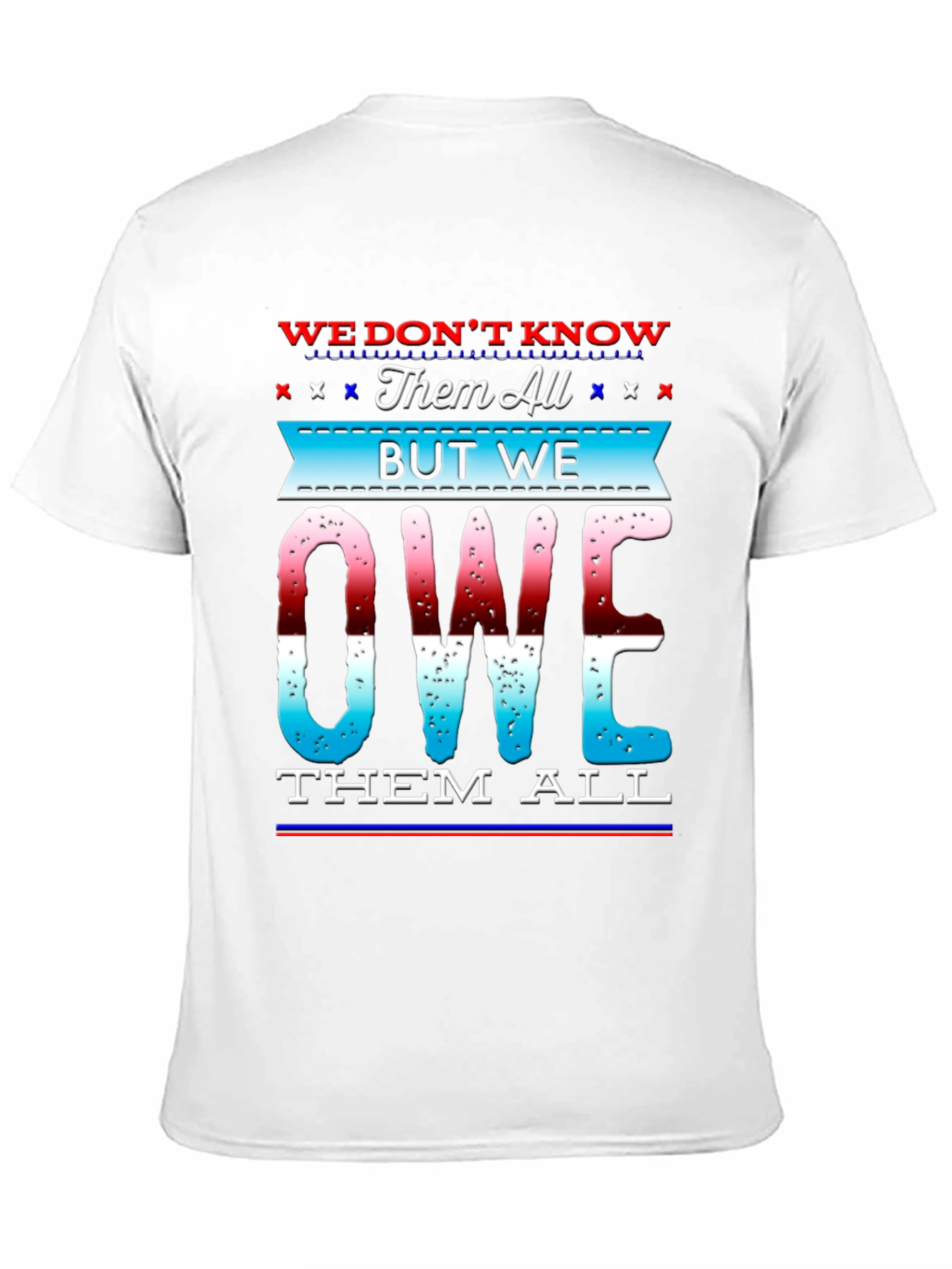 We Owe Them All Graphic Tee