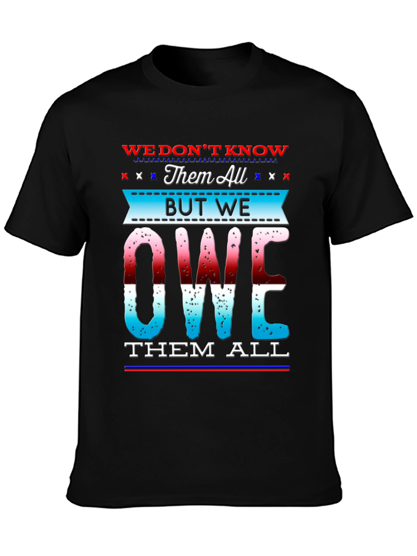 We Owe Them All Graphic Tee