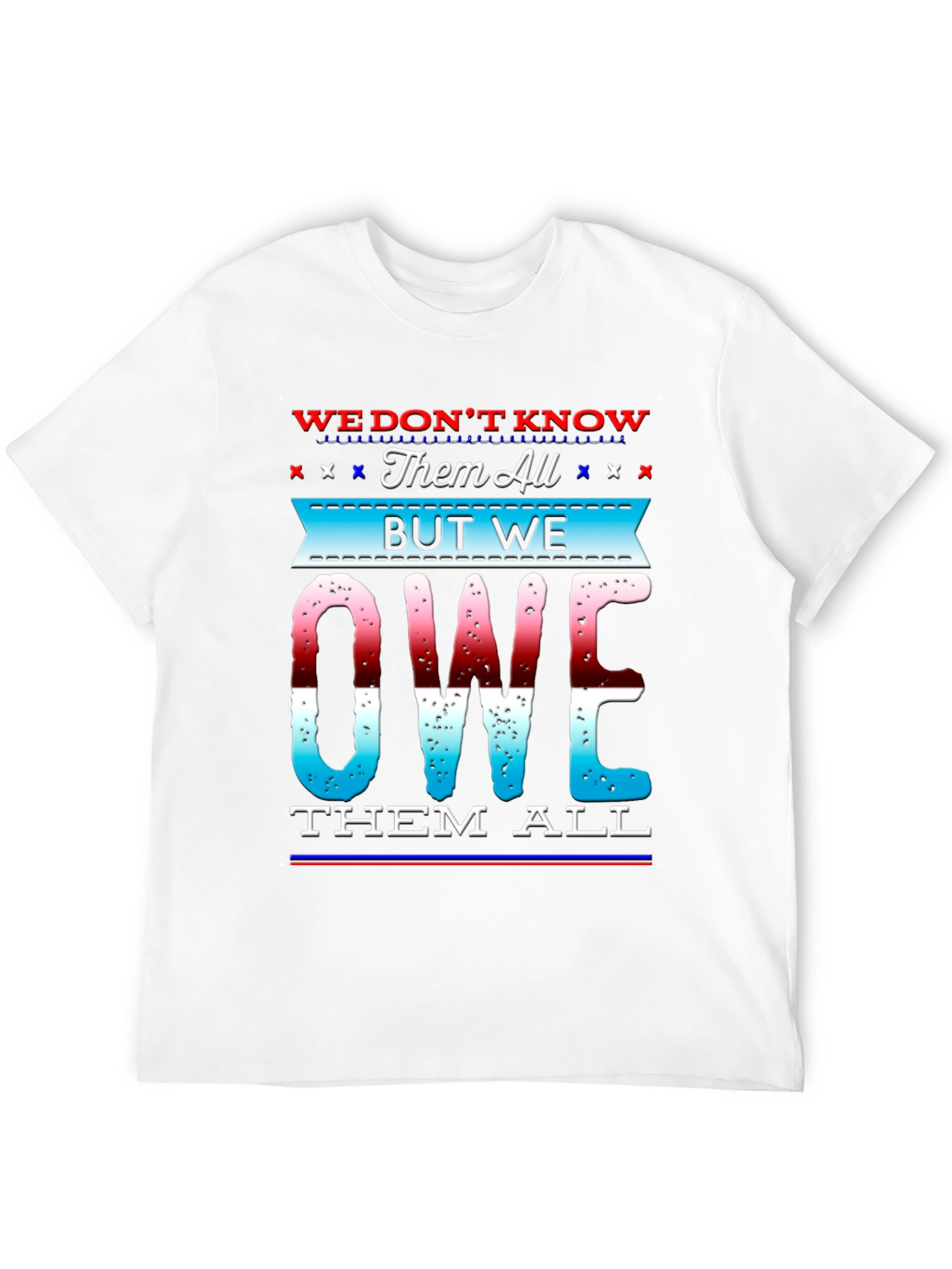 We Owe Them All Graphic Tee